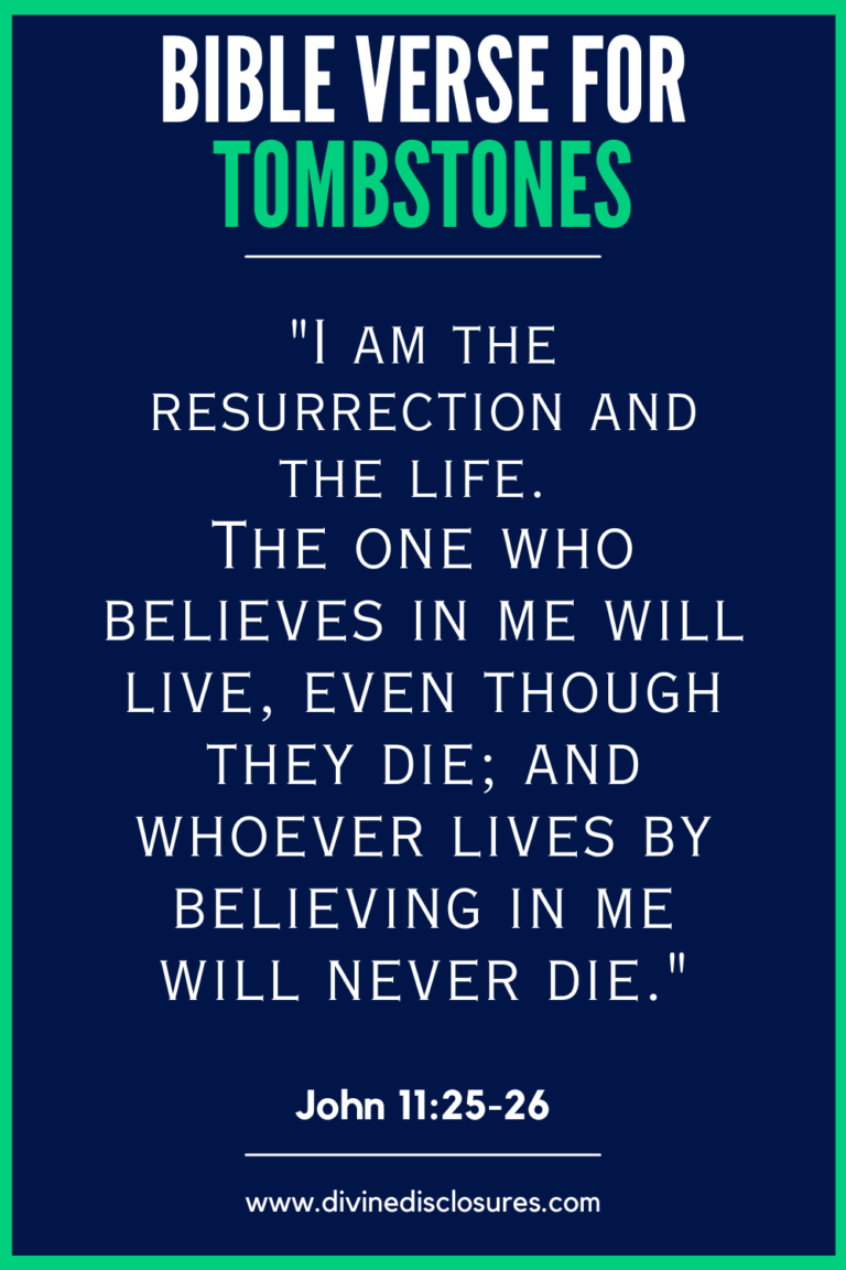50+ Powerful Bible Verses For Headstones And Tombstones