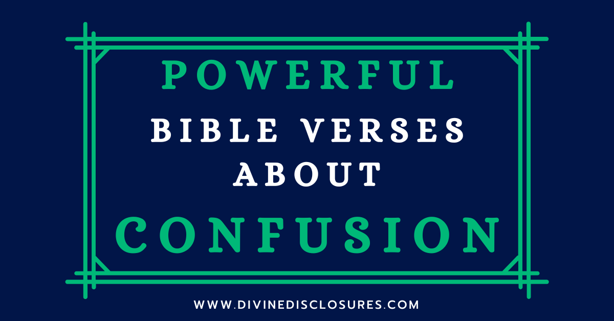 Bible Verses About Confusion