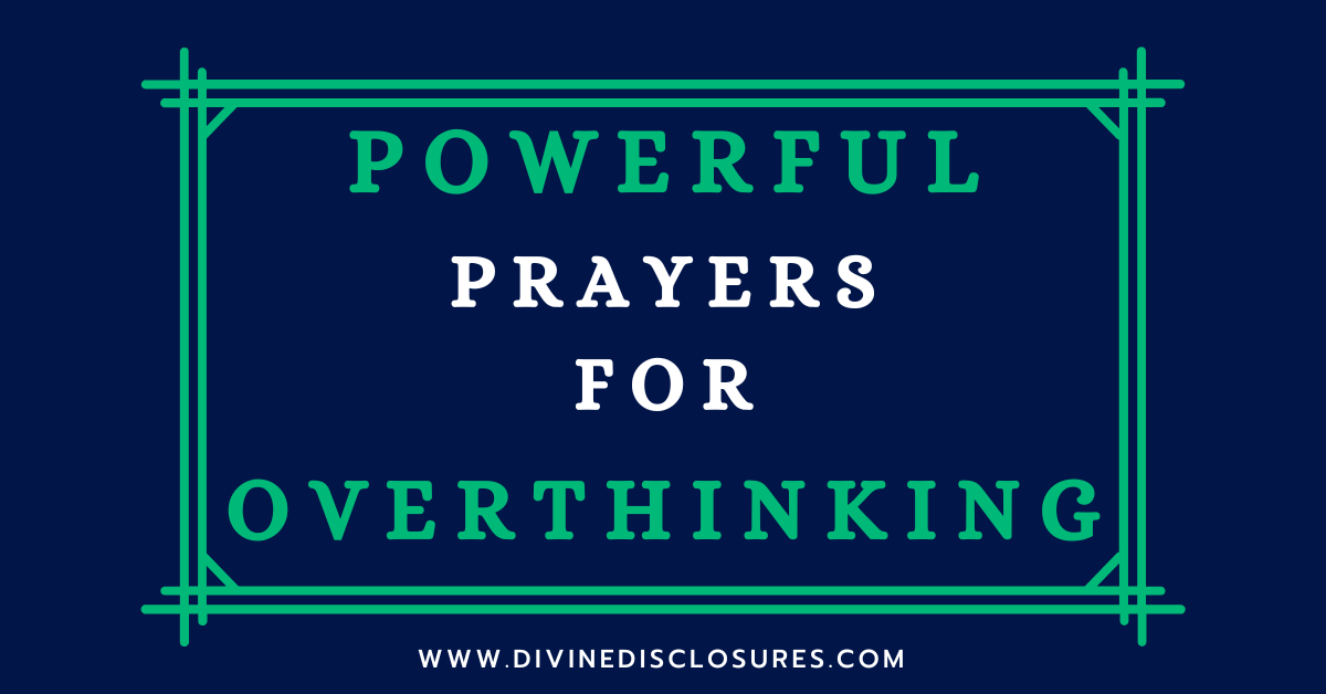Prayers For Overthinking