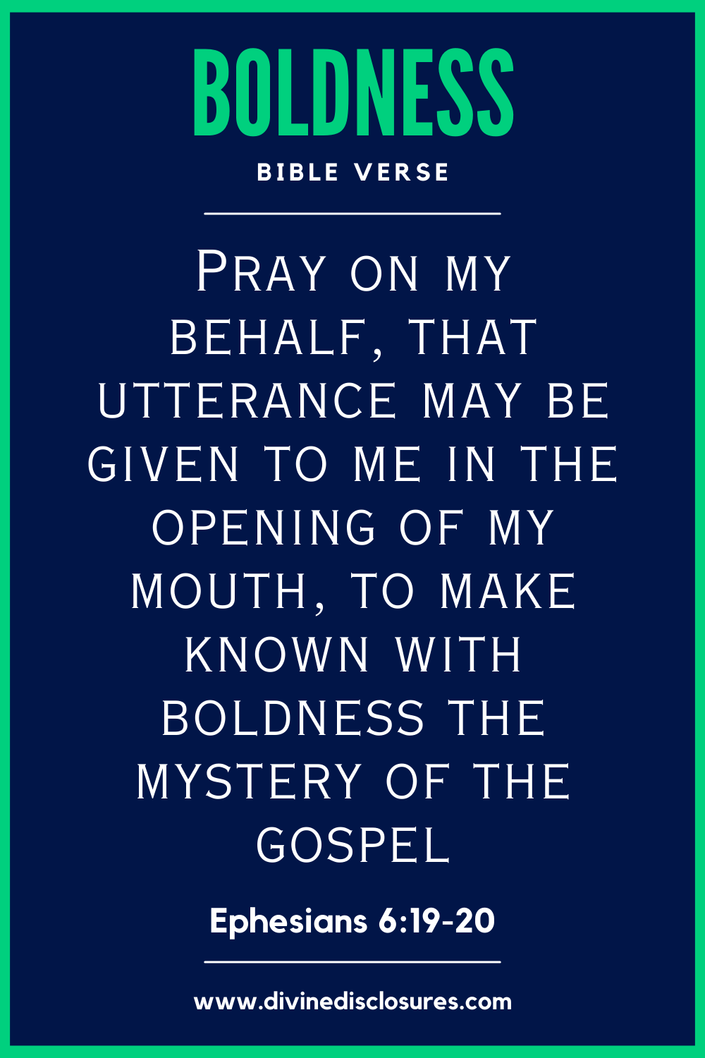 Scripture About Boldness In Evangelism - Ephesians 6:19-20