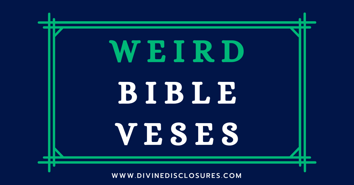 Weirdest Bible Verses